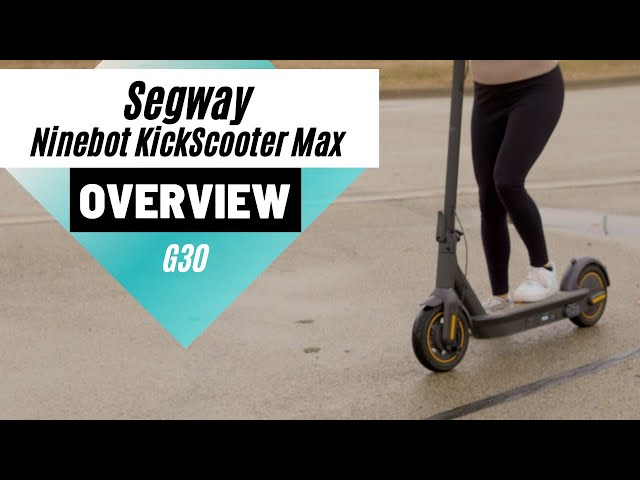 Segway Ninebot Max G30 Review