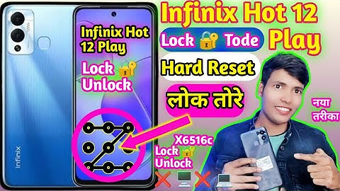 Infinix Hot 12 Play Ka Lock Kaise Tode❌🖥️DCTI❤️How to Unlock Pattern Pin Password X6816C Hard Reset
