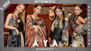 [INSTRUMENTAL] MAMAMOO (마마무) - AYA (Rock / Band Version)