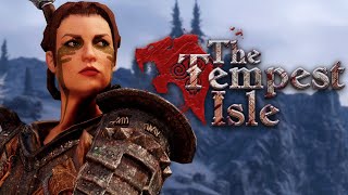 Another Jarl Needs Your Help - The Tempest Isle Part 1 | Skyrim Mods