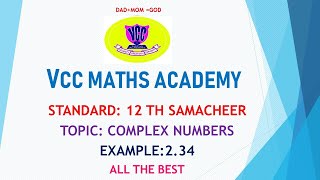 12TH MATHS |COMPLEX NUMBERS|EXAMPLE:  2. 34
