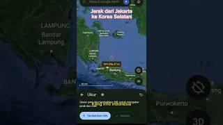 Jarak Dari Jakarta Ke Korea Selatan kanginfoindonesia shorts peta map google travel wisata