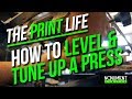 How to level and tune up a 6 color screen printing press | The Print Life