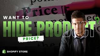 Want to Remove Prices from your Shopify store without disrupting your design or user experience?