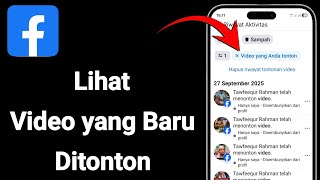 Cara Melihat Video yang Baru Ditonton di Facebook