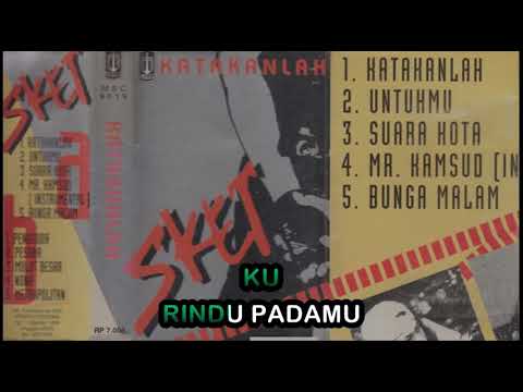 Karaoke Sket - Katakanlah