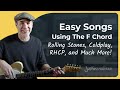 F Chord for Beginners - 5 Awesome Songs to Practice With!