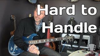 How to Play Hard to Handle by The Black Crowes - Guitar Lesson How to Play Hard to Handle by The Black Crowes - Guitar Lesson