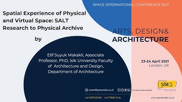 Spatial Experience of Physical And Virtual Space: SALT Research to Physical Archive