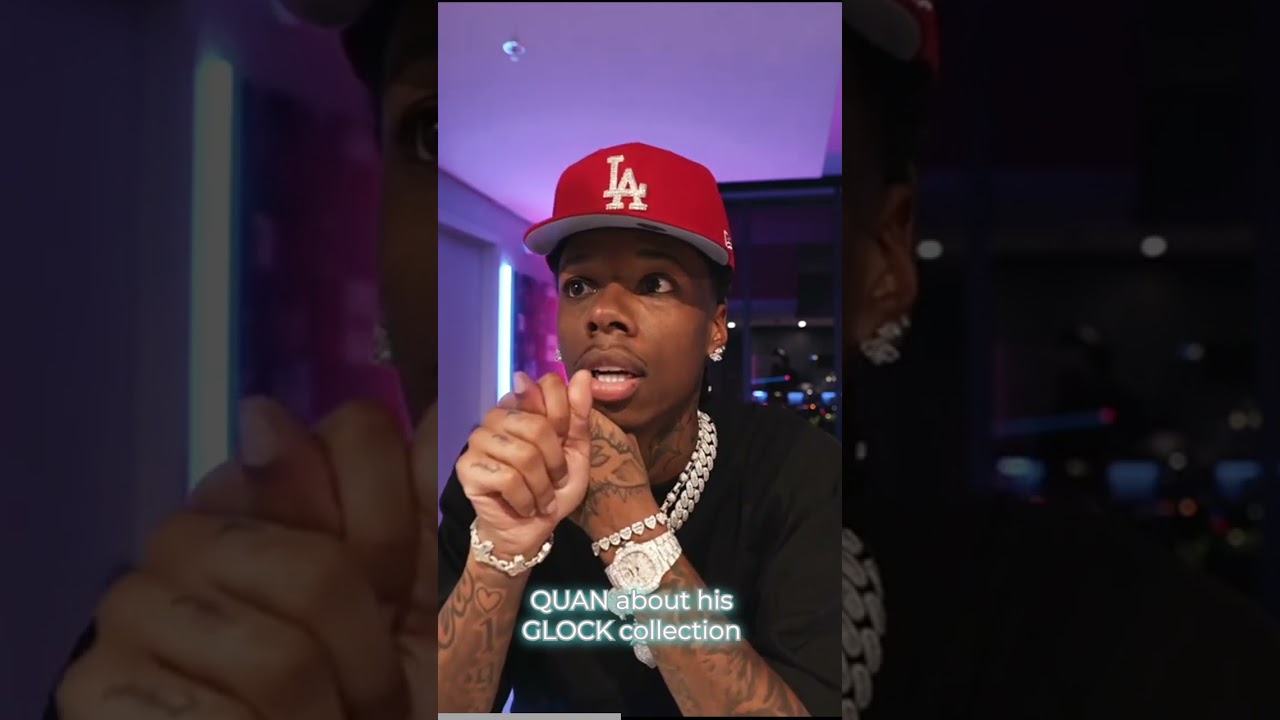 Quan about his Glock collection 