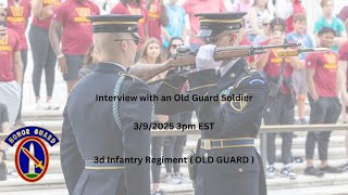 3d Infantry Old Guard Interview