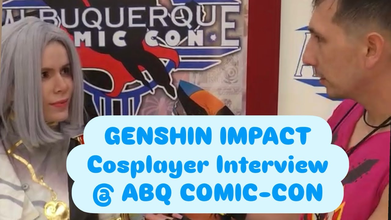 GENSHIN IMPACT Cosplayer Interview @ ABQ COMIC-CON 