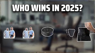 The Top 5 Best Back Brace in 2025 - Must Watch Before Buying!