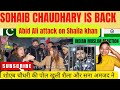 Sohaib  is back  abid ali attack on shaila khan     