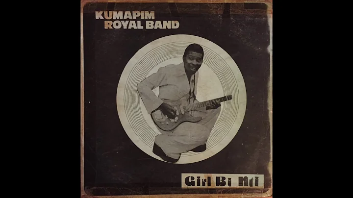 Kumapim Royal Band - Girl Bi Nti (FULL ALBUM)