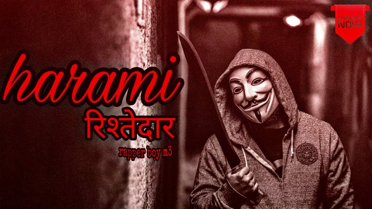Harami rishtedar (Rapper boy m3) new_rap_song_2020 - YouTube