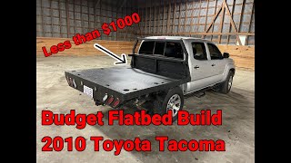 Budget Flatbed Build for a 2010 Toyota Tacoma