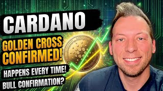 Full CARDANO - ADA Golden Cross Confirmed! This Has Happened Every Time! Bull Confirmations! Update