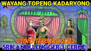 kadaryono 2022' SRIKANDI LENGGER 'cerme BONDOWOSO