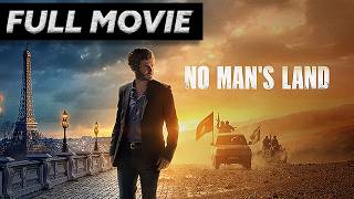 No Man’s Land | Action | HD Full Movie in English