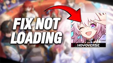 How To Fix Honkai: Star Rail Not Loading | Final Solution