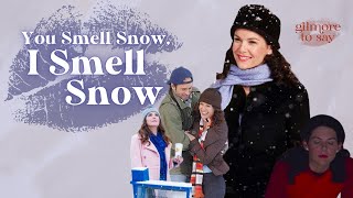 You Smell Snow, I Smell Snow | Gilmore To Say Podcast