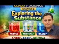 Class 7 Science (CBSE) | Exploring Substances: Acidic, Basic and Neutral | New Syllabus | Full chap.