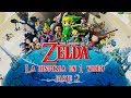 The Legend of Zelda La Historia en un Video (PARTE 2)