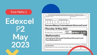 Edexcel IAL P2 May 2023 Exam Paper