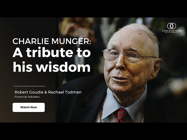 Charlie Munger: A tribute to his wisdom