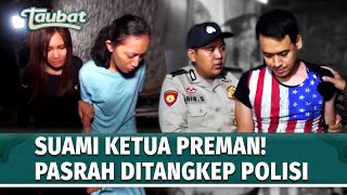 Lebih Baik Suami Dipenjara Daripada Keluarga Tersiksa | Taubat Eps 87 Full