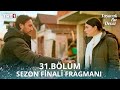 Taşacak Bu Deniz 31 Bölüm Sezon Finali Fragmanı Benimle Yeniden Evlenir Misin 
