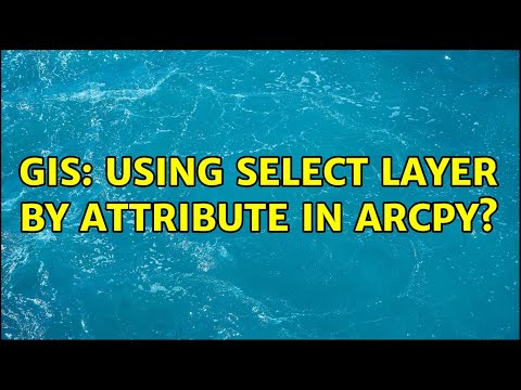 GIS: Using Select