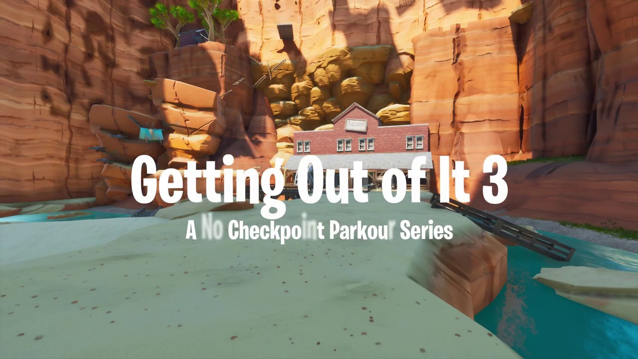 Getting Out Of It 3 Fortnite Creative Parkour Youtube
