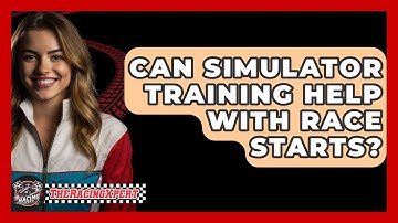 Can Simulator Training Help With Race Starts? - The Racing Xpert