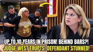 Judge Raquel West ERUPTS at Defendant — “You Could Go to PRISON for UP TO 10 YEARS!”