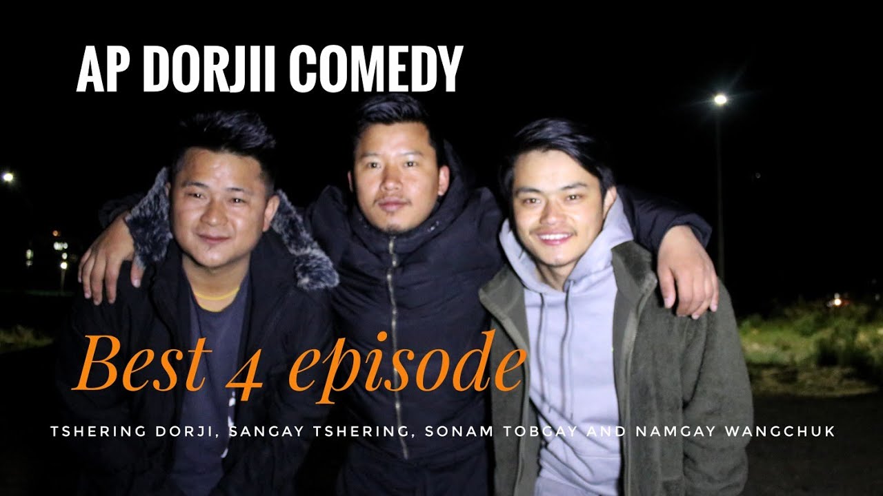 Ap Dorjii Comedy || Tsangla || Best 4 episode || HD