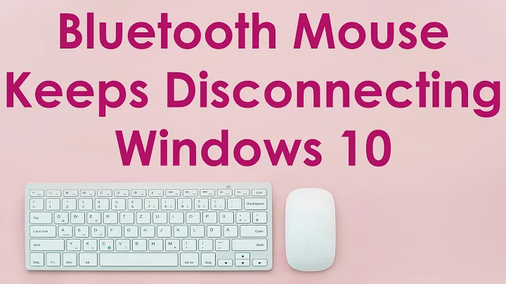 Bluetooth mouse keeps disconnecting windows 10