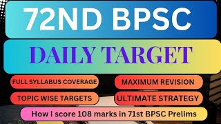 72nd BPSC Daily Target Strategy 🔥 | FREE DAILY TARGET 🎯 | Full Syllabus + Maximum Revision Plan 