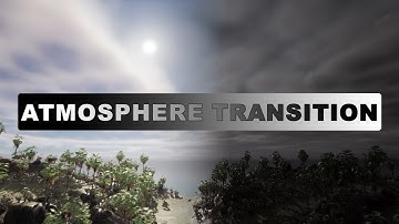 UE5 Open World #14 - Smooth Atmosphere Transition