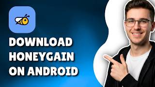How To Install HoneyGain on Android (Step-by-Step Guide 2026)