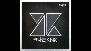クナクンKNK  THE 1ST SINGLE ALBUM ノック KNOCK