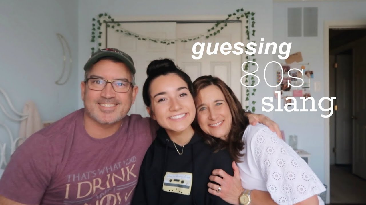parents teach me 80's slang