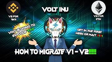 Volt Inu - MIGRATION TUTORIAL!! V1 to V2