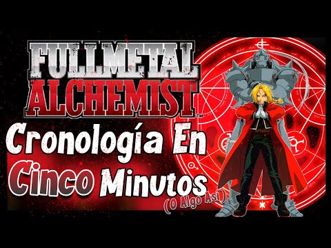 A CRONOLOGIA DE FULLMETAL ALCHEMIST! 