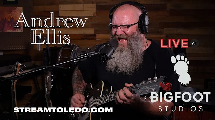 Stream Toledo presents Andrew Ellis at Bigfoot Stu...