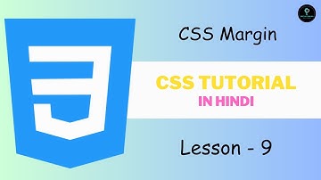 CSS Tutorial In Hindi  L-9 | What is  CSS Margin | Satya Gyan A4