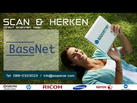 Scannen naar BaseNet vanaf Multifunctional & Desktop Connect | aiopener