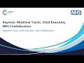 ConfedExpo24: Keynote: Matthew Taylor, Chief Executive NHS Confederation