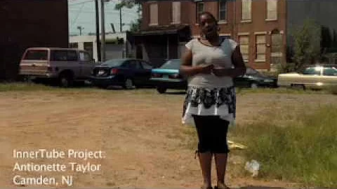 InnerTube Project: Antionette Taylor - Camden, NJ